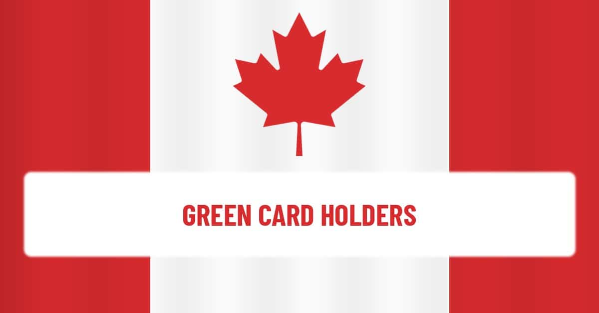 Going to Canada as a US permanent resident